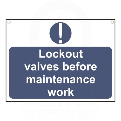 Lockout valves before maintenance work Sign 450 x 600mm Lockout valves before maintenance work Sign 450 x 600mm